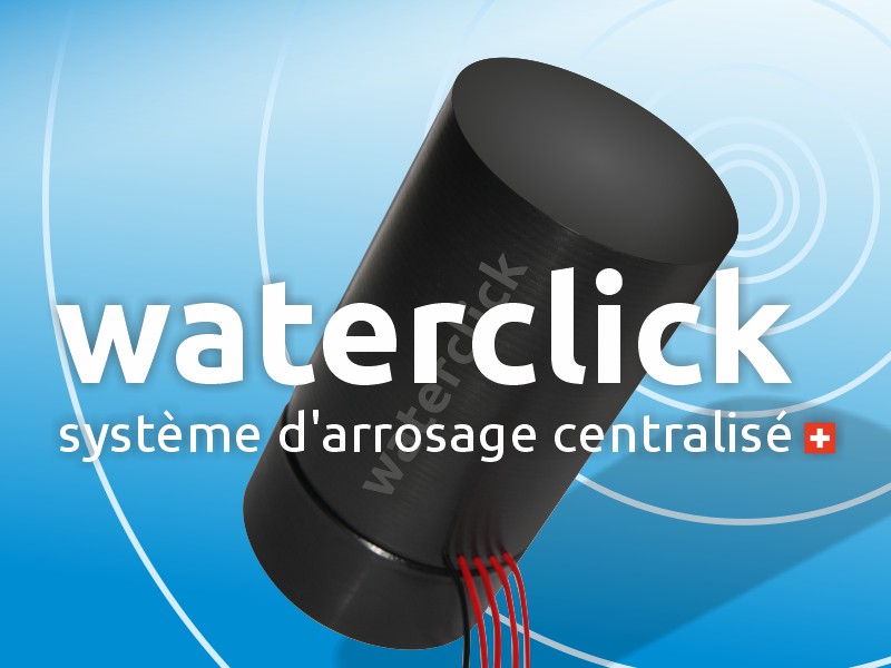 Système d'arrosage centralisé Waterclick